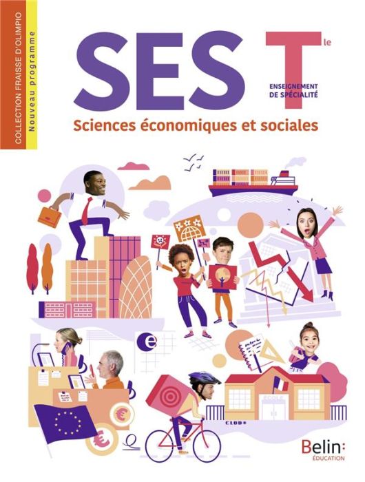 Emprunter SES Tle Enseignement de spécialité Fraisse-D'Olimpio. Manuel de l'élève, Edition 2020 livre