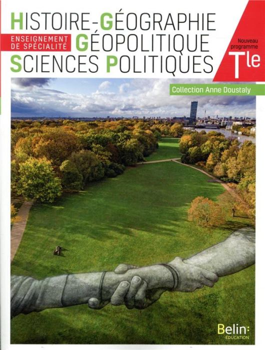 Emprunter Histoire-Géographie Géopolitique Sciences Politiques Tle Enseignement de spécialité Anne Doustaly. E livre