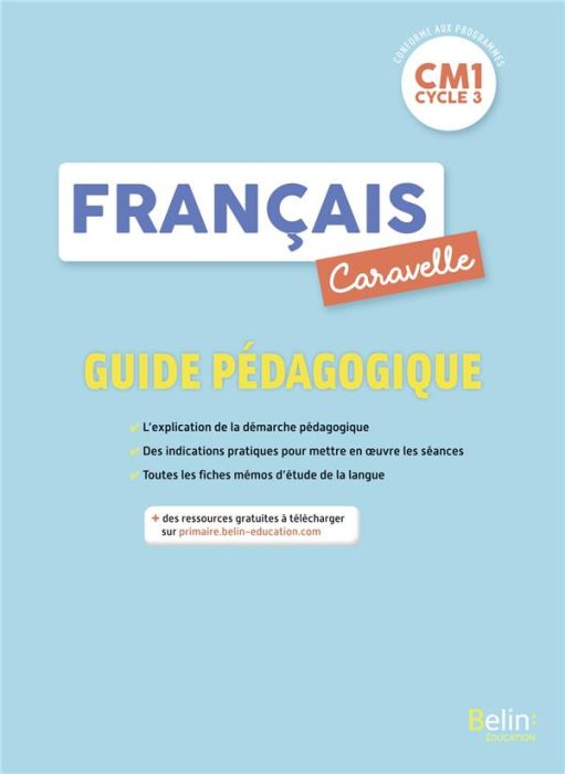 Emprunter Français CM1 Caravelle. Guide pédagogique, Edition 2020 livre