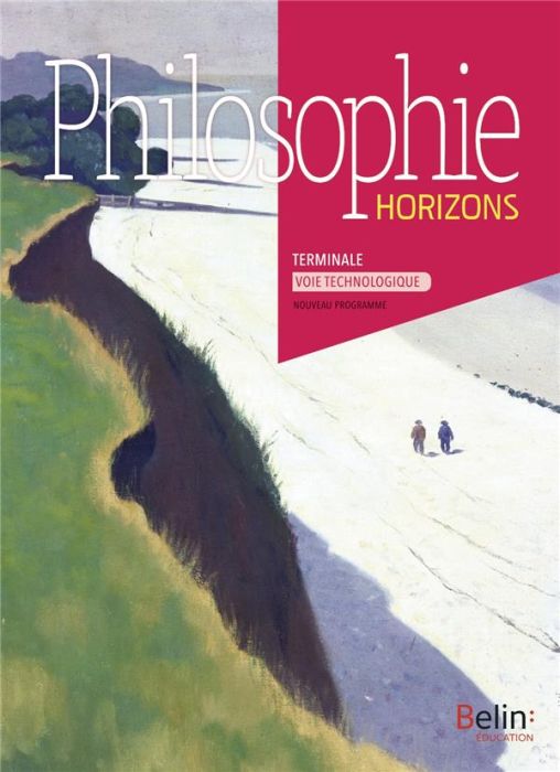 Emprunter Philosophie Tle Voie Technologique Horizons. Manuel de l'élève, Edition 2020 livre