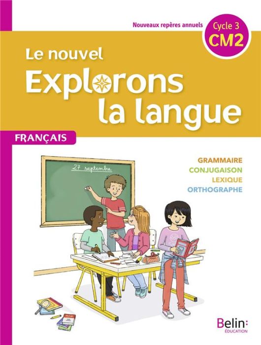 Emprunter Français CM2 Le nouvel Explorons la langue. Edition 2020 livre