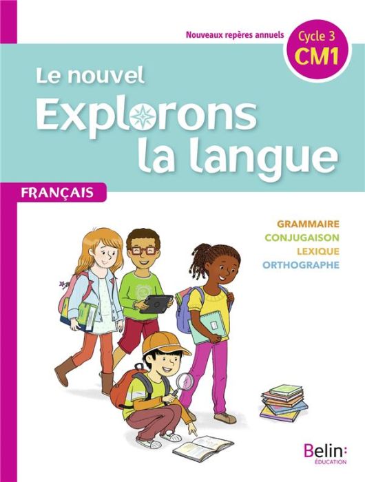 Emprunter Français CM1 Le nouvel explorons la langue. Edition 2020 livre