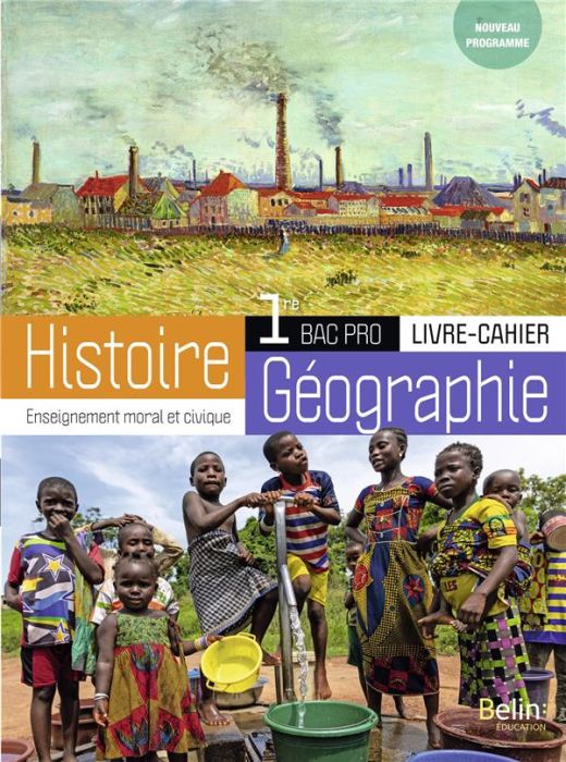 Emprunter Histoire-Géographie-EMC 1re Bac Pro. Livre-cahier, Edition 2020 livre