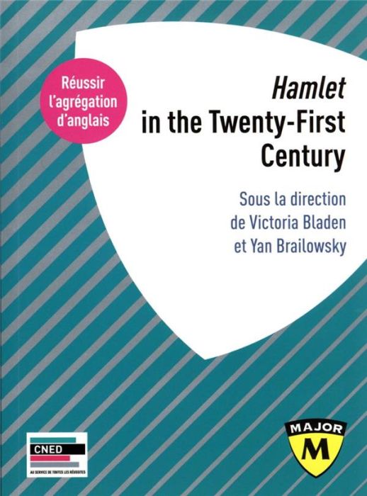 Emprunter Hamlet in the twenty-first century. Agrégation d'anglais, Edition 2023 livre