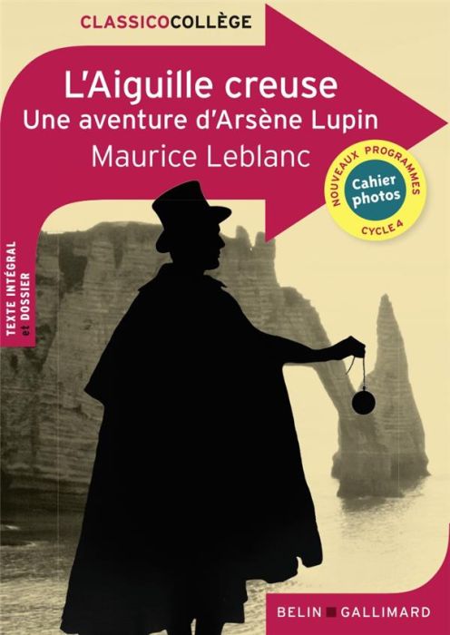 Emprunter L'aiguille creuse. Une aventure d'Arsène Lupin livre