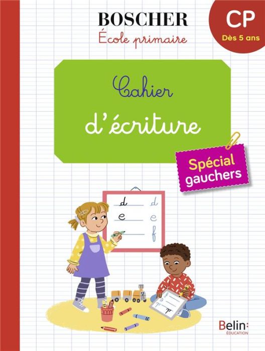 Emprunter Cahier d'écriture GS-CP. Spécial gauchers livre