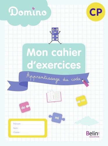 Emprunter Mon cahier d'exercices CP Domino. Apprentissage du code livre