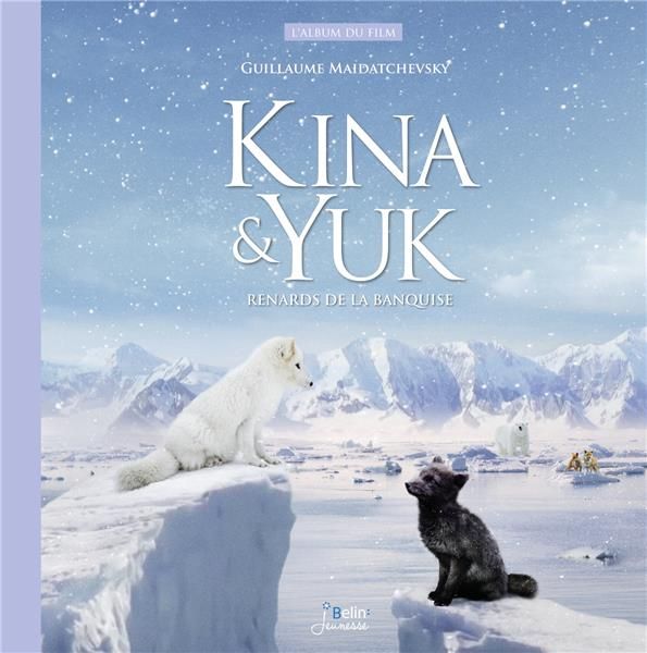 Emprunter Kina & Yuk. Renards de la banquise livre