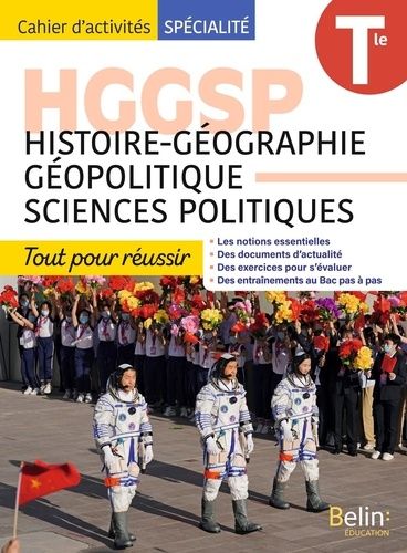 Emprunter HGGSP Tle Histoire-Géographie Géopolitique Sciences Politiques. Cahier d'activités livre