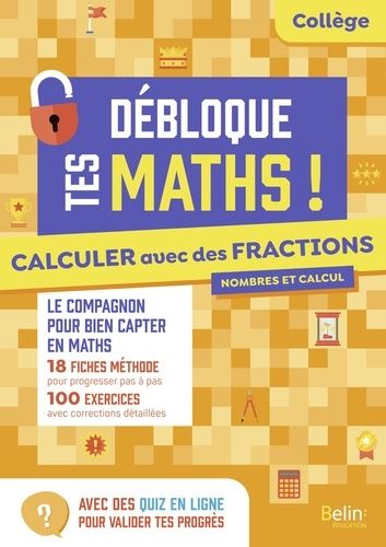 Emprunter Calculer avec des fractions Collège Débloque tes maths livre