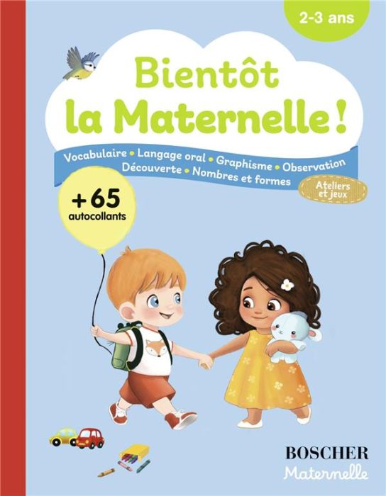 Emprunter Bientôt la Maternelle ! livre