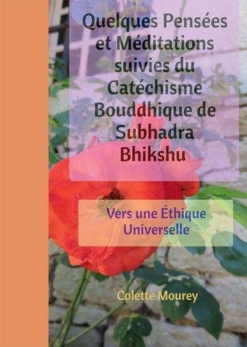 Emprunter Quelques Pensées et Méditations suivies du Catéchisme Bouddhique de Subhadra Bhikshu livre