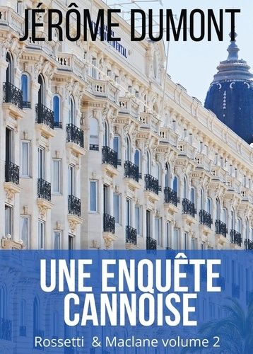 Emprunter Rossetti & McLane Tome 2 : Une enquête cannoise livre