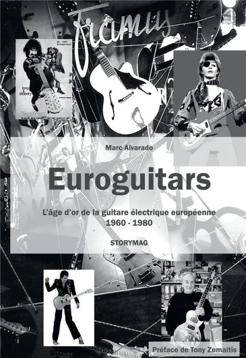 Emprunter Euroguitars. L'âge d'or de la guitare électrique européenne 1960-1980 - Une encyclopédie de toutes l livre