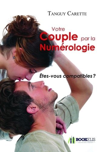 Emprunter Votre couple par la numérologie. Etes-vous compatibles ? livre