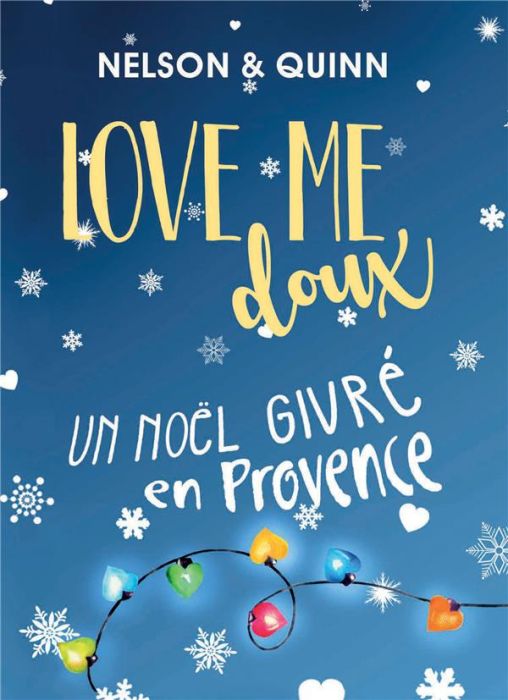 Emprunter Love Me doux. Un Noël givré en Provence livre