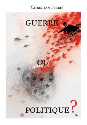 Emprunter La politique ou la guerre ? Le politique entre agonistique et antagonisme livre