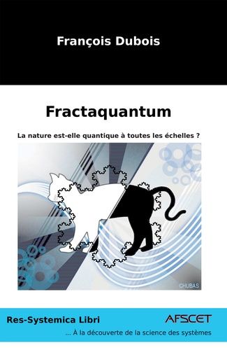 Emprunter Fractaquantum. La nature est-elle quantique à toutes les échelles ? livre