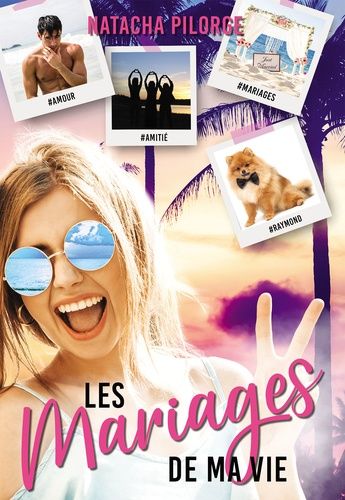 Emprunter Les mariages de ma vie. Une romance d'été ensoleillée et déjantée livre