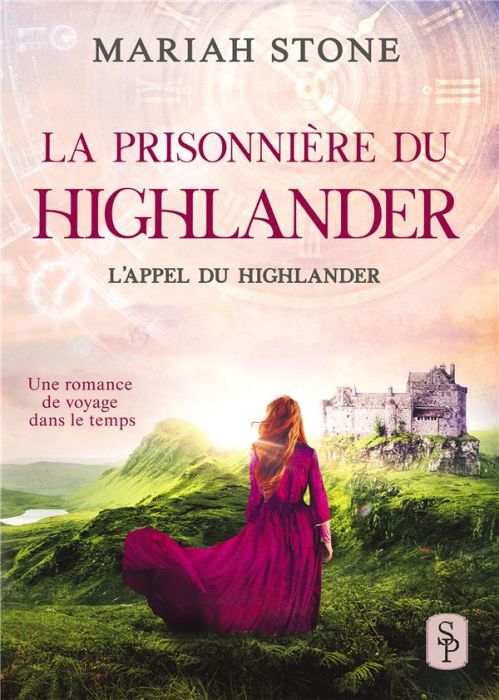 Emprunter La Prisonnière du highlander. L'appel du Highlander livre