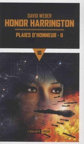 Emprunter Honor Harrington Tome 10 : Plaies d'honneur. Tome 2 livre