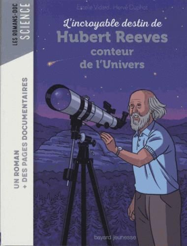 Emprunter L'incroyable destin d'Hubert Reeves, conteur de l'Univers livre