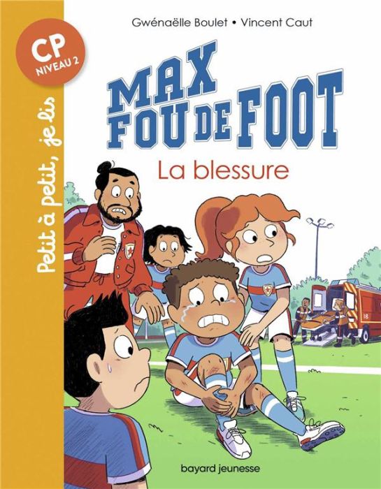 Emprunter Max fou de foot : La blessure livre