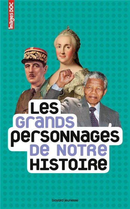 Emprunter Les grands personnages de notre histoire livre