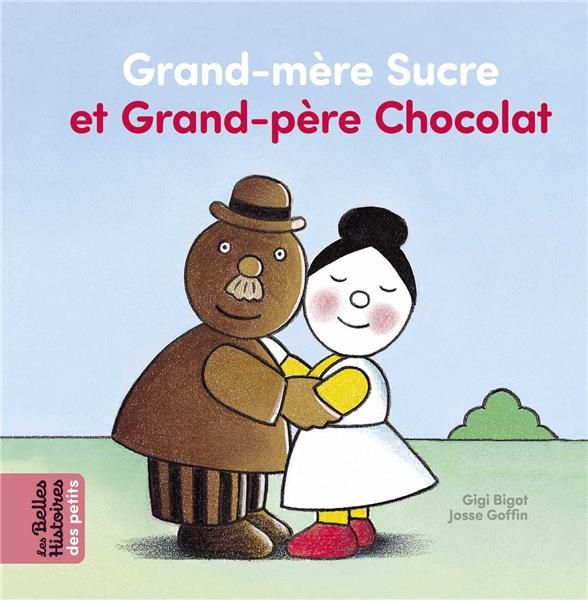 Emprunter Grand-mère Sucre et grand-père Chocolat livre