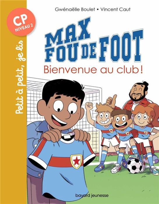 Emprunter Max fou de foot : Bienvenu au club ! livre