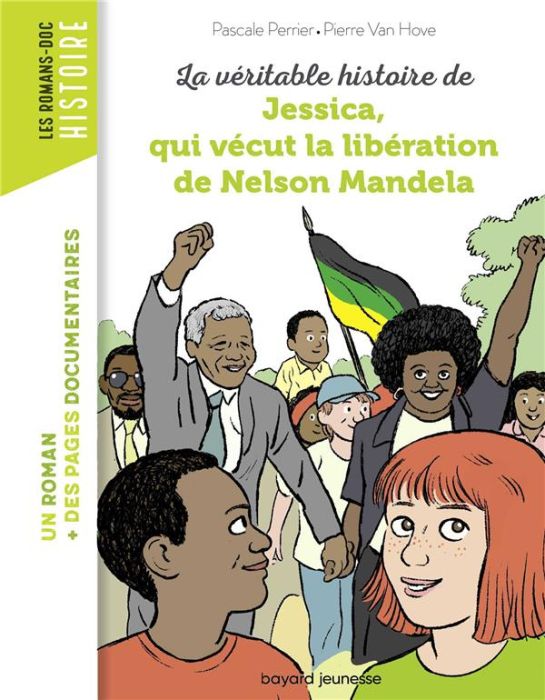 Emprunter La véritable histoire de Jessica, qui vécut la libération de Nelson Mandela livre