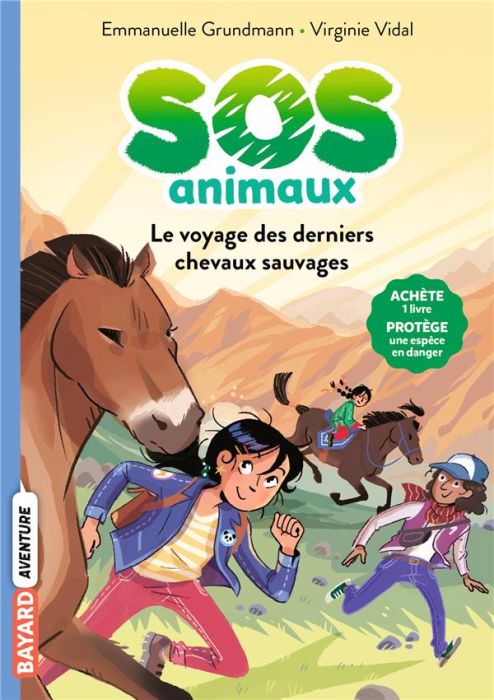 Emprunter SOS animaux Tome 2 : Le voyage des derniers chevaux sauvages livre