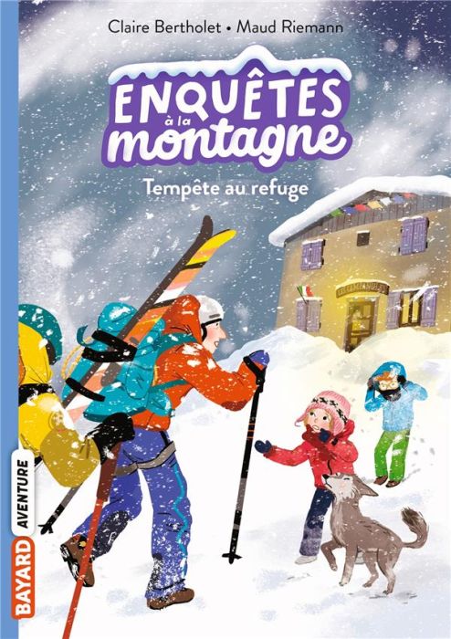 Emprunter Enquêtes à la montagne Tome 7 : Tempête au refuge livre