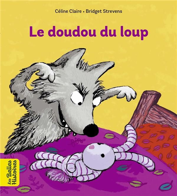 Emprunter Le doudou du loup livre