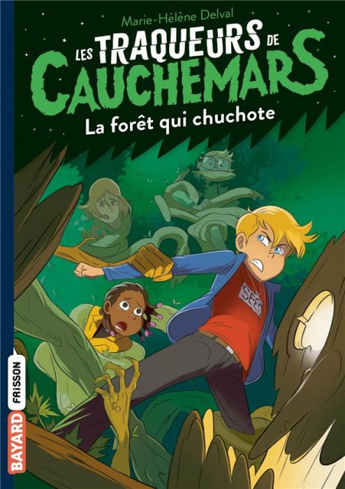 Emprunter Les Traqueurs de Cauchemars Tome 1 : La forêt qui chuchote livre