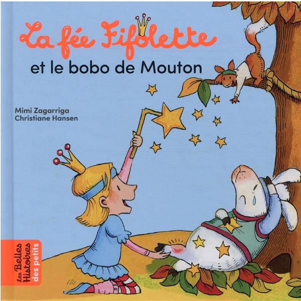 Emprunter La fée Fifolette : La fée Fifolette et le bobo de mouton livre