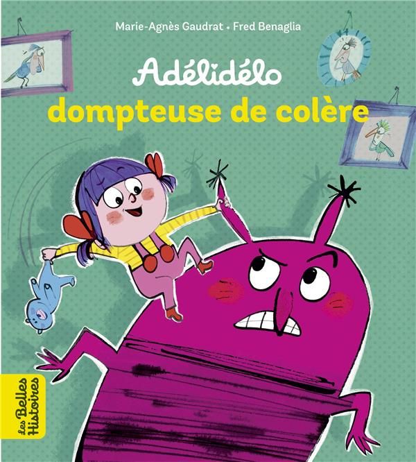 Emprunter Adélidélo : Adélidélo dompteuse de colère livre