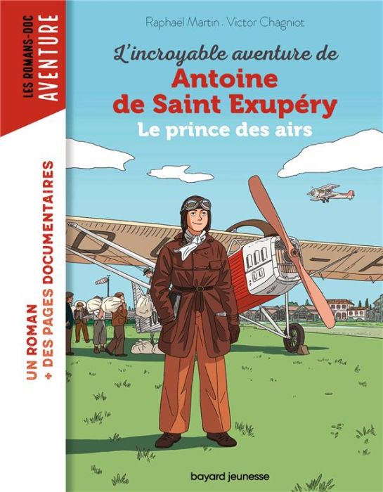 Emprunter L'incroyable destin d'Antoine de Saint-Exupéry. Le prince des airs livre