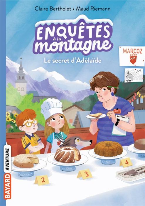 Emprunter Enquêtes à la montagne Tome 8 : Le secret d'Adélaïde livre