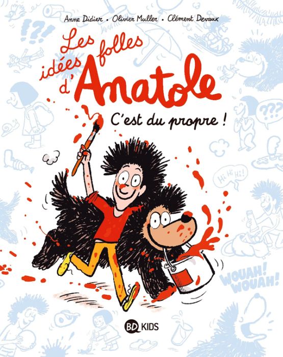 Emprunter Les idées folles d'Anatole Tome 2 : C'est du propre ! livre