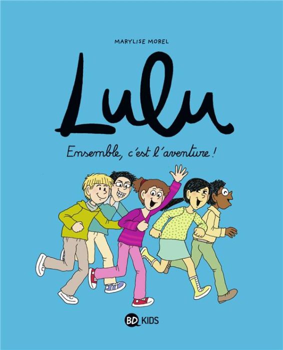 Emprunter Lulu Tome 10 : Ensemble, c'est l'aventure ! livre