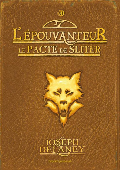 Emprunter L'Epouvanteur Tome 11 : Le pacte de Sliter livre