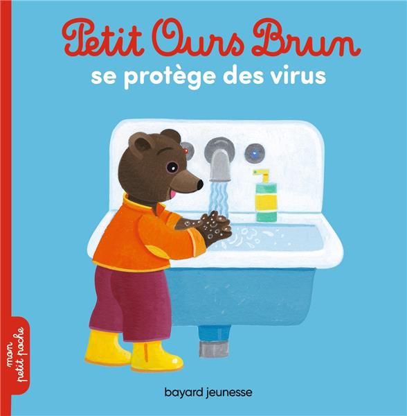 Emprunter Petit Ours Brun : Petit Ours Brun se protège des virus livre