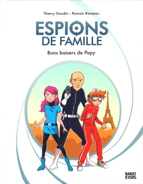 Emprunter Espions de famille Tome 1 : Bons baisers de papy livre