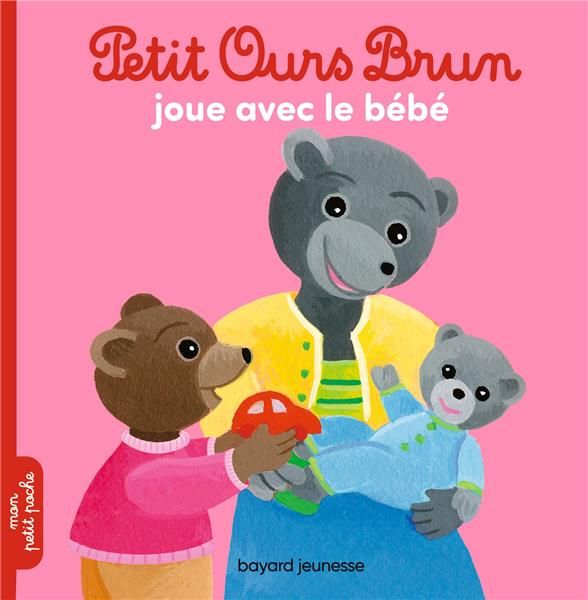 Emprunter Petit Ours Brun : Petit Ours Brun joue avec le bébé livre