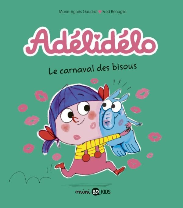 Emprunter Adélidélo Tome 8 : Le carnaval des bisous livre