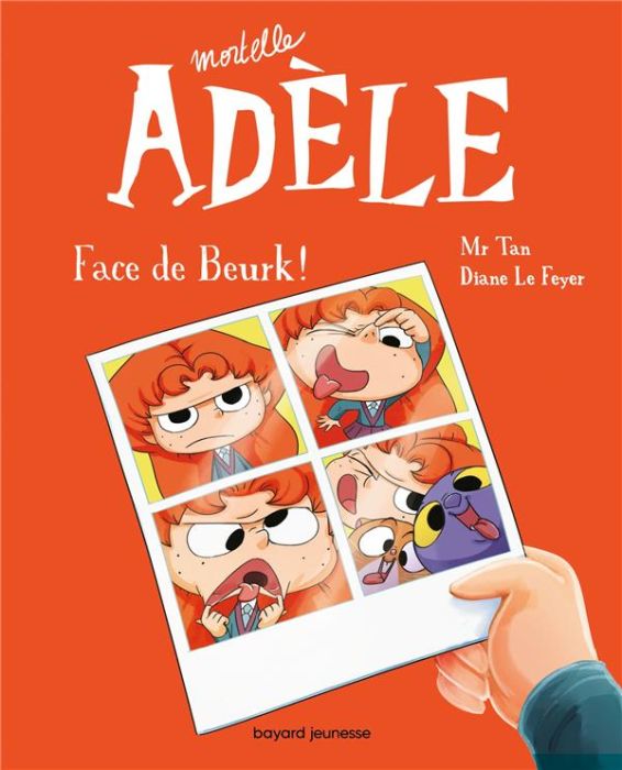 Emprunter Mortelle Adèle Tome 19 : Face de Beurk ! livre