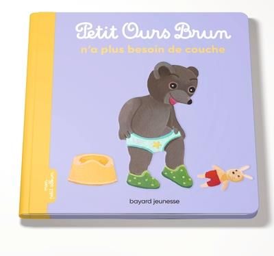 Emprunter Petit Ours Brun : Petit Ours Brun n'a plus besoin de couche livre