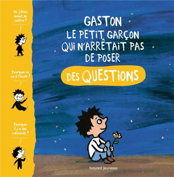 Emprunter Gaston, le petit garçon qui n'arrêtait pas de poser des questions livre