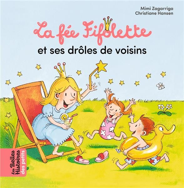 Emprunter La fée Fifolette : La fée Fifolette et ses drôles de voisins livre